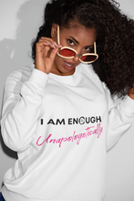 Load image into Gallery viewer, I AM ENOUGH- Unisex Crewneck Sweatshirt